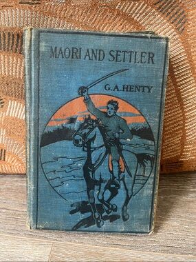 Maori and Settler Decorative Blue Book by G.A. Henty